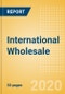 International Wholesale - Transition to Growth- Strategies, Portfolio of Services, Operational Considerations, and Case Studies - Product Thumbnail Image