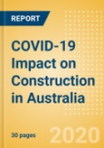COVID-19 Impact on Construction in Australia (Update 3)- Product Image