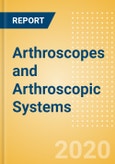 Arthroscopes and Arthroscopic Systems (Orthopedic Devices) - Global Market Analysis and Forecast Model (COVID-19 market impact)- Product Image