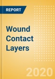 Wound Contact Layers (Wound Care Management) - Global Market Analysis and Forecast Model (COVID-19 Market Impact)- Product Image