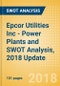 Epcor Utilities Inc - Power Plants and SWOT Analysis, 2018 Update - Product Thumbnail Image