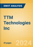 TTM Technologies Inc (TTMI) - Financial and Strategic SWOT Analysis Review- Product Image
