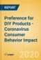 Preference for DIY Products - Coronavirus (COVID-19) Consumer Behavior Impact - Product Thumbnail Image