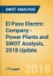 El Paso Electric Company - Power Plants and SWOT Analysis, 2018 Update - Product Thumbnail Image