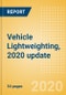 Vehicle Lightweighting, 2020 update - Thematic Research - Product Thumbnail Image