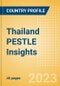 Thailand PESTLE Insights - A Macroeconomic Outlook Report - Product Image