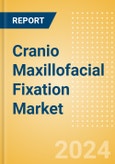 Cranio Maxillofacial Fixation (CMF) Market Size by Segments, Share, Regulatory, Reimbursement, Procedures and Forecast to 2033- Product Image