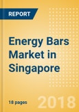 Energy Bars (Bakery & Cereals) Market in Singapore - Outlook to 2022: Market Size, Growth and Forecast Analytics- Product Image