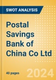 Postal Savings Bank of China Co Ltd (1658) - Financial and Strategic SWOT Analysis Review- Product Image