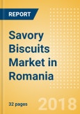 Savory Biscuits (Bakery & Cereals) Market in Romania - Outlook to 2022: Market Size, Growth and Forecast Analytics- Product Image