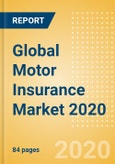 Global Motor Insurance Market 2020 - Thematic Research- Product Image