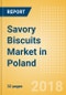 Savory Biscuits (Bakery & Cereals) Market in Poland - Outlook to 2022: Market Size, Growth and Forecast Analytics - Product Thumbnail Image