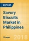 Savory Biscuits (Bakery & Cereals) Market in Philippines - Outlook to 2022: Market Size, Growth and Forecast Analytics - Product Thumbnail Image