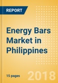 Energy Bars (Bakery & Cereals) Market in Philippines - Outlook to 2022: Market Size, Growth and Forecast Analytics- Product Image