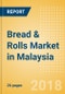 Bread & Rolls (Bakery & Cereals) Market in Malaysia - Outlook to 2022: Market Size, Growth and Forecast Analytics - Product Thumbnail Image
