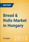 Bread & Rolls (Bakery & Cereals) Market in Hungary - Outlook to 2022: Market Size, Growth and Forecast Analytics- Product Image