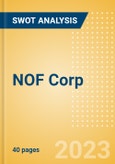 NOF Corp (4403) - Financial and Strategic SWOT Analysis Review- Product Image