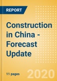 Construction in China - Forecast Update- Product Image