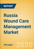 Russia Wound Care Management Market Outlook to 2025 - Advanced Wound Management, Compression Therapy, Negative Pressure Wound Therapy (NPWT) and Others- Product Image