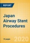 Japan Airway Stent Procedures Outlook to 2025 - Airway Stenting Procedures for Other Indications and Malignant Airway Obstruction Stenting Procedures - Product Thumbnail Image
