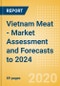 Vietnam Meat - Market Assessment and Forecasts to 2024 - Product Thumbnail Image