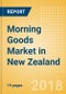 Morning Goods (Bakery & Cereals) Market in New Zealand - Outlook to 2022: Market Size, Growth and Forecast Analytics - Product Thumbnail Image