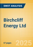 Birchcliff Energy Ltd (BIR) - Financial and Strategic SWOT Analysis Review- Product Image