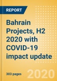 Bahrain Projects, H2 2020 with COVID-19 impact update - MEED Insights- Product Image