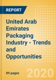 United Arab Emirates (UAE) Packaging Industry - Trends and Opportunities- Product Image