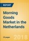 Morning Goods (Bakery & Cereals) Market in the Netherlands - Outlook to 2022: Market Size, Growth and Forecast Analytics - Product Thumbnail Image