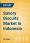 Savory Biscuits (Bakery & Cereals) Market in Indonesia - Outlook to 2022: Market Size, Growth and Forecast Analytics - Product Thumbnail Image