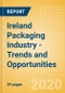 Ireland Packaging Industry - Trends and Opportunities - Product Thumbnail Image