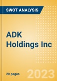 ADK Holdings Inc - Strategic SWOT Analysis Review- Product Image