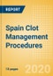 Spain Clot Management Procedures Outlook to 2025 - Inferior Vena Cava Filters (IVCF) Procedures and Thrombectomy Procedures - Product Thumbnail Image