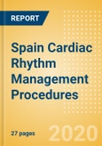 Spain Cardiac Rhythm Management Procedures Outlook to 2025 - Pacemaker Implant Procedures, Cardiac Resynchronisation Therapy (CRT) Procedures and Others- Product Image