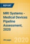 MRI (Magnetic Resonance Imaging) Systems - Medical Devices Pipeline Assessment, 2020 - Product Thumbnail Image