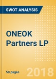 ONEOK Partners LP - Strategic SWOT Analysis Review- Product Image