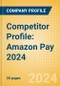 Competitor Profile: Amazon Pay 2024 - Product Thumbnail Image