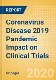 Coronavirus Disease 2019 (COVID-19) Pandemic Impact on Clinical Trials- Product Image