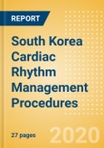 South Korea Cardiac Rhythm Management Procedures Outlook to 2025 - Pacemaker Implant Procedures, Cardiac Resynchronisation Therapy (CRT) Procedures and Others- Product Image