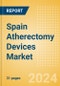 Spain Atherectomy Devices Market Outlook to 2033 - Coronary Atherectomy Devices and Lower Extremity Peripheral Atherectomy Devices - Product Thumbnail Image