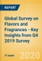 Global Survey on Flavors and Fragrances - Key Insights from Q4 2019 Survey - Product Thumbnail Image