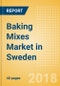 Baking Mixes (Bakery & Cereals) Market in Sweden - Outlook to 2022: Market Size, Growth and Forecast Analytics - Product Thumbnail Image