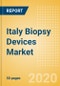 Italy Biopsy Devices Market Outlook to 2025 - Biopsy Forceps, Biopsy Guns and Needles, Biopsy Punches, Biopsy Core Needles and Devices and Others - Product Thumbnail Image