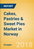 Cakes, Pastries & Sweet Pies (Bakery & Cereals) Market in Norway - Outlook to 2022: Market Size, Growth and Forecast Analytics- Product Image