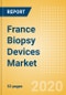 France Biopsy Devices Market Outlook to 2025 - Biopsy Forceps, Biopsy Guns and Needles, Biopsy Punches, Biopsy Core Needles and Devices and Others - Product Thumbnail Image