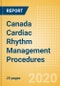 Canada Cardiac Rhythm Management Procedures Outlook to 2025 - Pacemaker Implant Procedures, Cardiac Resynchronisation Therapy (CRT) Procedures and Others - Product Thumbnail Image