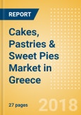 Cakes, Pastries & Sweet Pies (Bakery & Cereals) Market in Greece - Outlook to 2022: Market Size, Growth and Forecast Analytics- Product Image