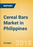 Cereal Bars (Bakery & Cereals) Market in Philippines - Outlook to 2022: Market Size, Growth and Forecast Analytics- Product Image