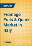 Fromage Frais & Quark (Dairy & Soy Food) Market in Italy - Outlook to 2023: Market Size, Growth and Forecast Analytics- Product Image